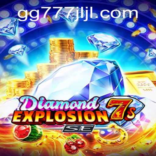 Discover the Thrills of DiamondExplosion7sSE: A New Era of Gaming with GG777