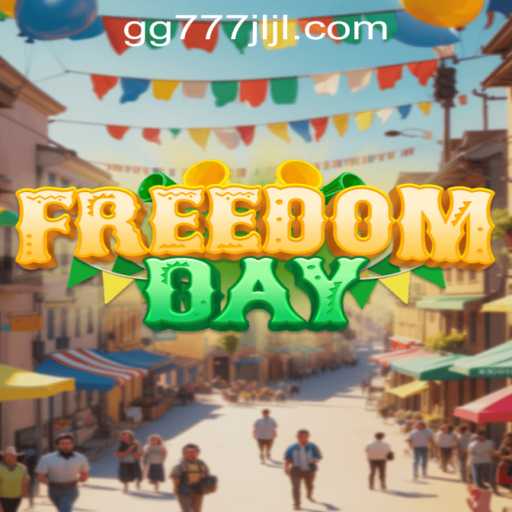 Step into a World of Adventure with FreedomDay: Explore the Universe of GG777