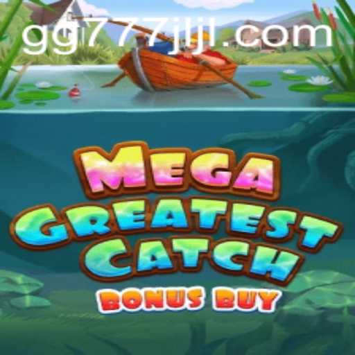 Unveiling MegaGreatestCatchBonusBuy: An Intense Gaming Adventure with GG777