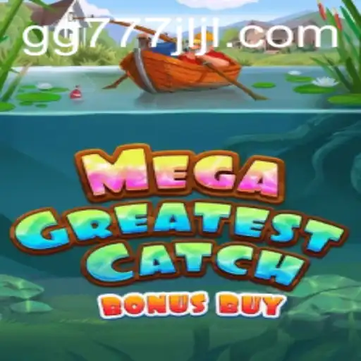 Unveiling MegaGreatestCatchBonusBuy: An Intense Gaming Adventure with GG777