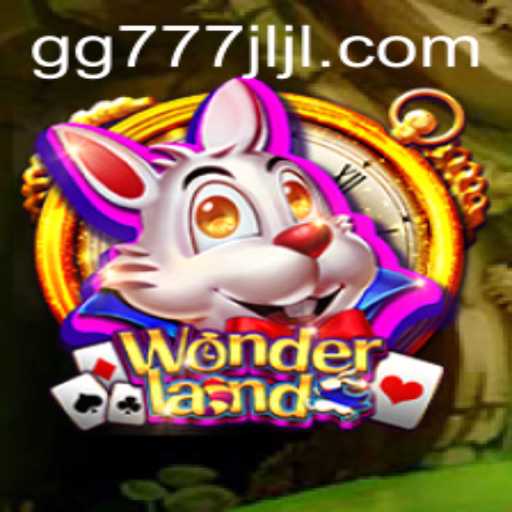 Discovering Wonderland: A Deep Dive into the Fantastical Game GG777